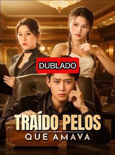 Capa da minisserie Traído Pelos que Amava