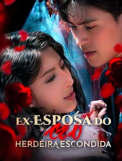 Capa da minisserie Ex-esposa do Ceo Herdeira Escondida