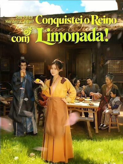 Capa da minisserie Sou a Falsa Herdeira, e Daí? Conquistei o Reino com Limonada!