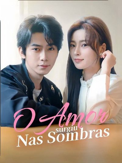 Capa da minisserie O Amor Surgiu nas Sombras