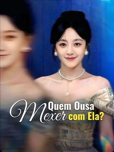 Capa da minisserie Quem Ousa Mexer com Ela?