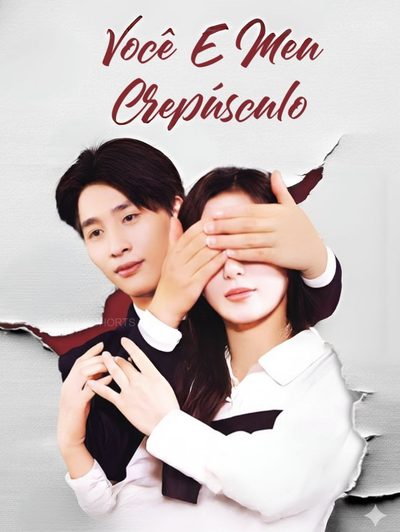 Capa da minisserie Você É Meu Crepúsculo