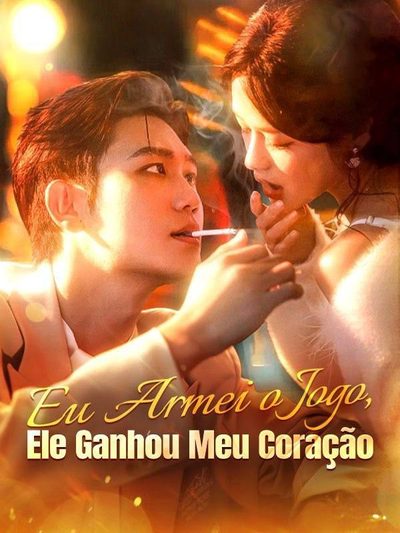 Capa da minisserie Eu Armei o Jogo, Ele Ganhou Meu Coração