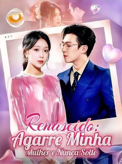 Capa da minisserie Renascido: Agarre Minha Mulher e Nunca Solte