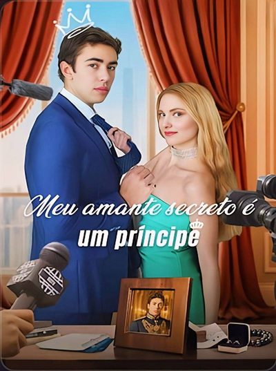 Capa da minisserie Meu Amante Secreto É Um Príncipe