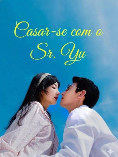 Capa da minisserie Casar-se com o Sr. Yu