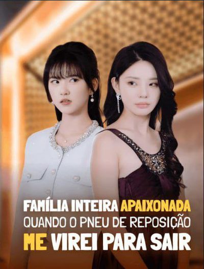 Capa da minisserie Família Inteira Apaixonada Quando o Pneu de Reposição Me Virei para Sair
