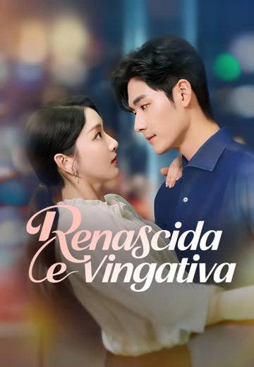 Capa da minisserie Renascida e Vingativa