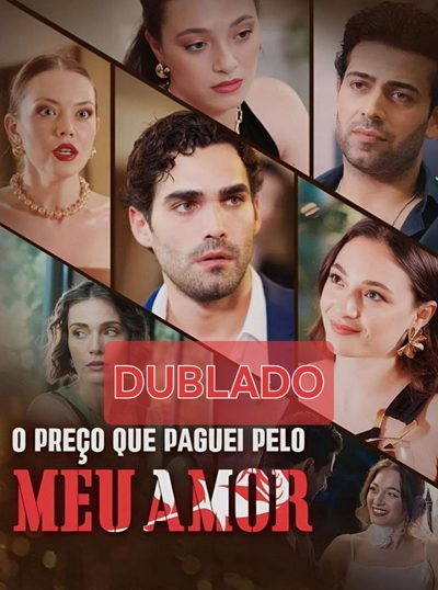 Capa da minisserie O Preço que Paguei Pelo