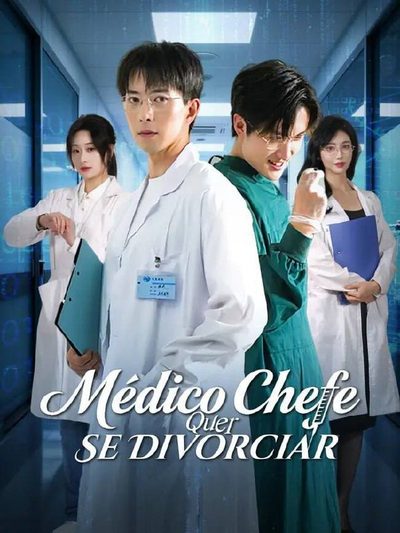 Capa da minisserie Médico Chefe Quer Se Divorciar