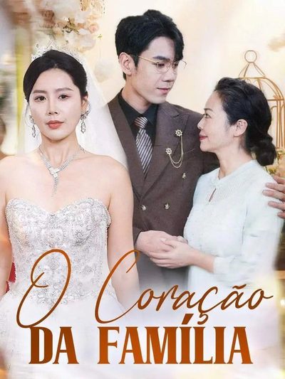 Capa da minisserie O Coração da Família
