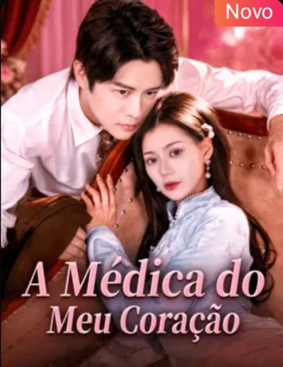 Capa da minisserie A Médica do Meu Coração