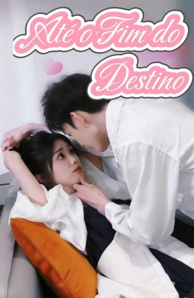 Capa da minisserie Até o Fim do Destino