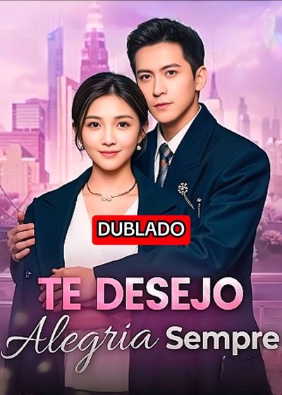 Capa da minisserie Te Desejo Alegria Sempre