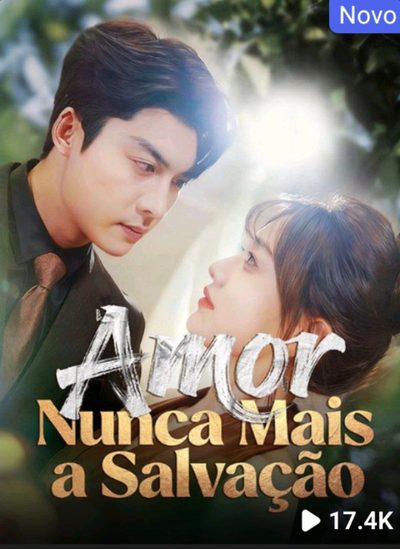 Capa da minisserie Amor Nunca Mais a Salvação