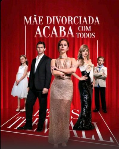 Capa da minisserie Mãe Divorciada Acaba com Todos