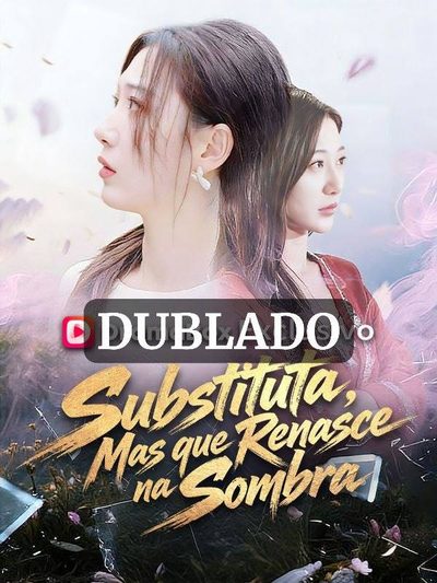 Capa da minisserie Substituta, Mas que Renasce na Sombra