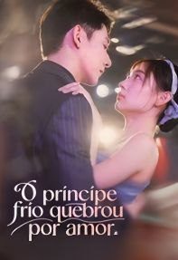 Capa da minisserie O Príncipe Frio Quebrou por Amor