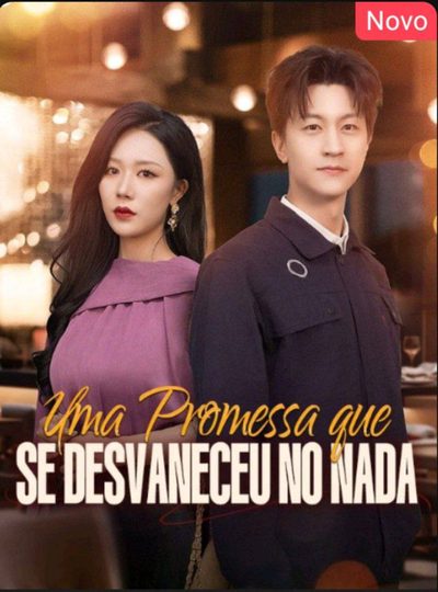 Capa da minisserie Uma Promessa que Se Desvaneceu do Nada