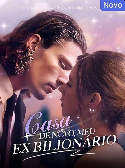Capa da minisserie Casa de Novo, Meu Ex Bilionário
