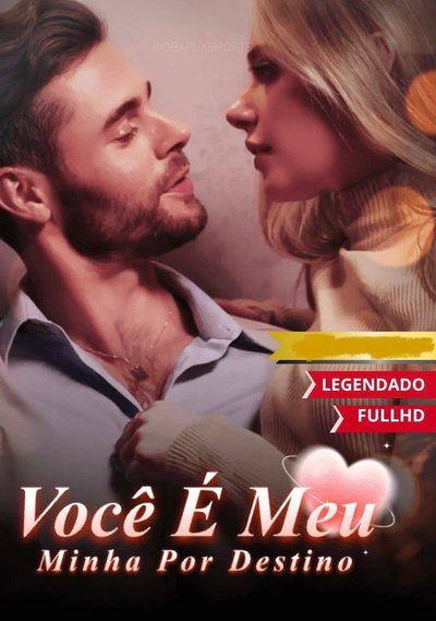 Capa da minisserie Você É Meu Minha por Destino