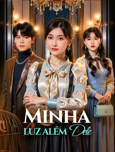 Capa da minisserie Minha Luz Além Dele