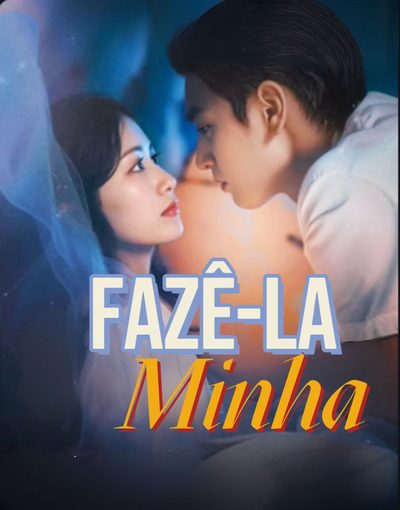 Capa da minisserie Fazê-la Minha