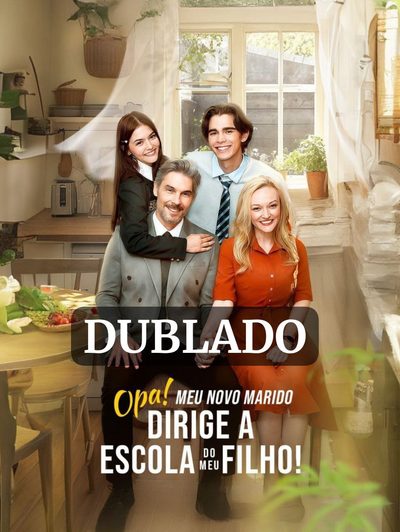 Capa da minisserie Opa! Meu Novo Marido Dirige a Escola do Meu Filho!