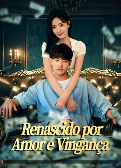Capa da minisserie Renascido por Amor e Vingança