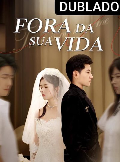 Capa da minisserie Fora da Sua Vida