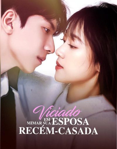 Capa da minisserie Viciado em Mimar Sua Esposa Recém - Casada