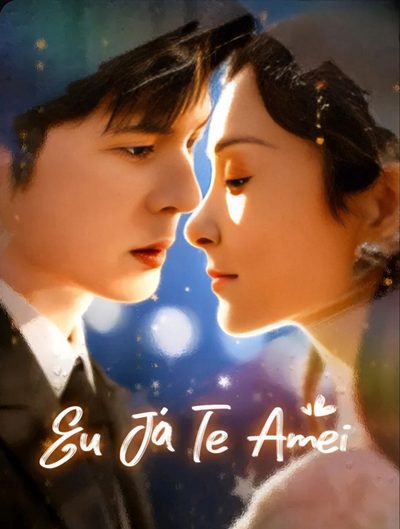 Capa da minisserie Eu Já Te Amei