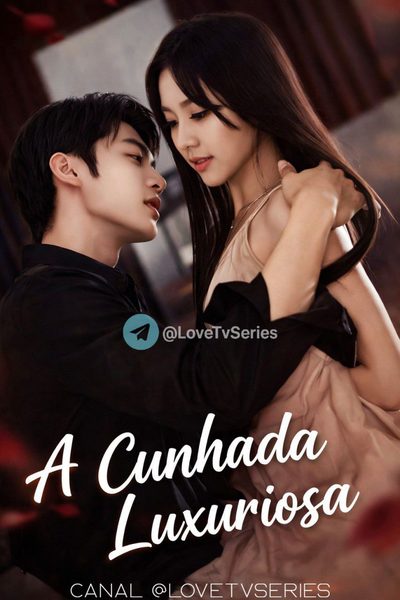 Capa da minisserie A Cunhada Luxuriosa