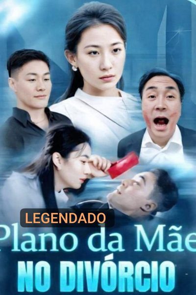 Capa da minisserie O Plano da Mãe no Divórcio