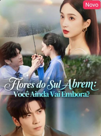 Capa da minisserie Flores do Sul Abrem: Você Ainda Vai Embora?