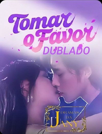 Capa da minisserie Tomar o Favor