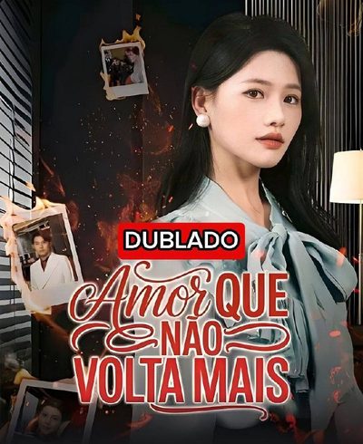 Capa da minisserie O Amor que Não Volta Mais