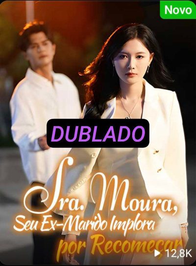 Capa da minisserie Sra. Moura, Seu Ex-marido Implora por Recomeçar