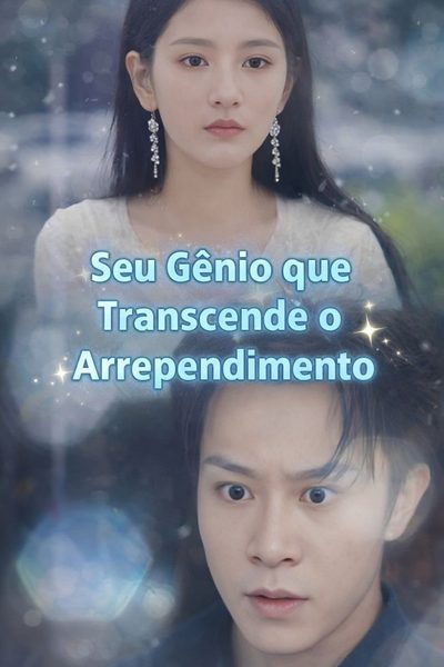 Capa da minisserie Seu Gênio que Transcende o Arrependimento