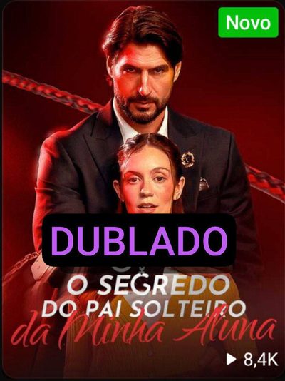 Capa da minisserie O Segredo do Pai Solteiro