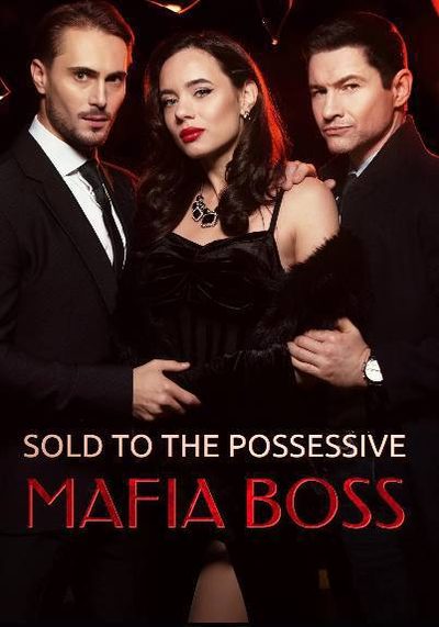 Capa da minisserie Sold To the Possessive Mafia Boss