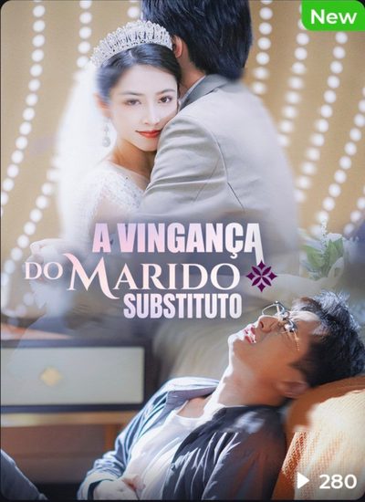 Capa da minisserie A Vingança do Marido Substituto