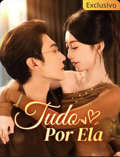 Capa da minisserie Tudo por Ela