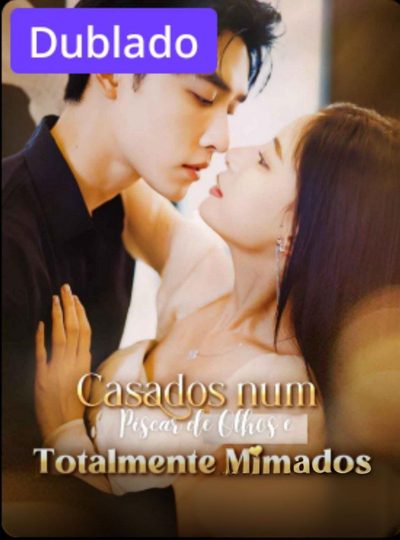 Capa da minisserie Casados num Piscar de Olhos e Totalmente Mimados