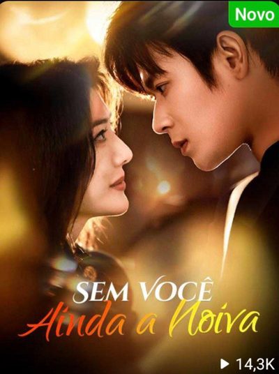 Capa da minisserie Sem Você, Ainda a Noiva