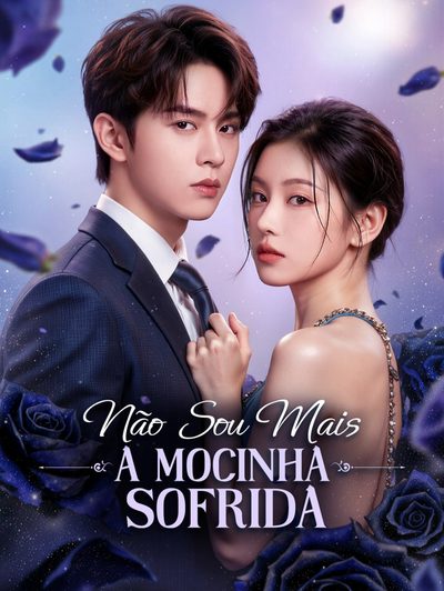Capa da minisserie Não Sou Mais A.mocinha Sofrida
