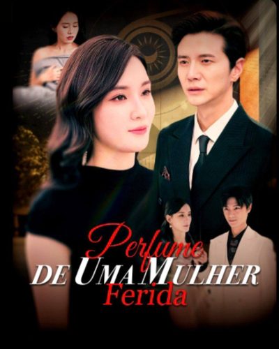 Capa da minisserie Perfume de uma Mulher Ferida