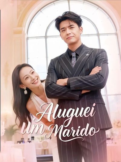 Capa da minisserie Aluguei Um Marido