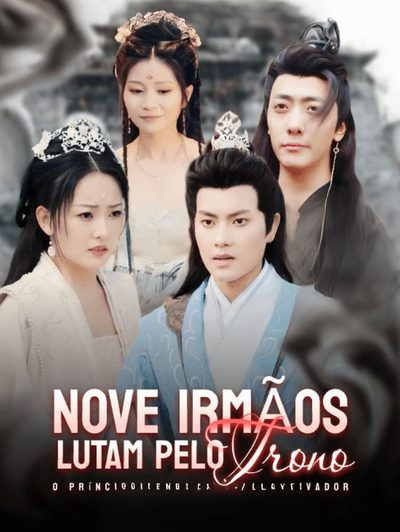 Capa da minisserie Nove Irmãos Lutam Pelo Trono: o Príncipe Deposto É Um Cultivador