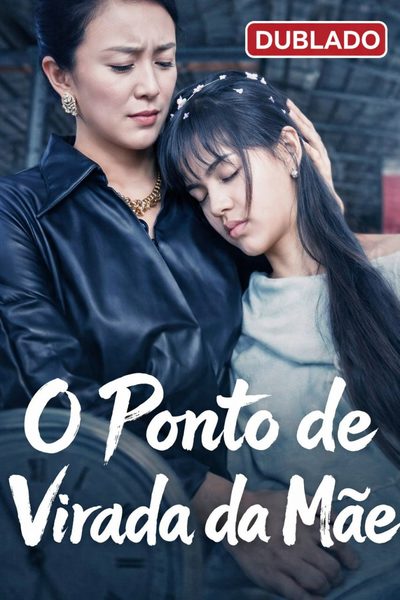 Capa da minisserie O Ponto de Virada da Mãe